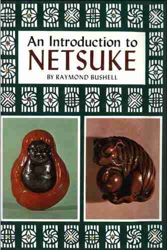 Introduction to Netsuke Raymond Bushell