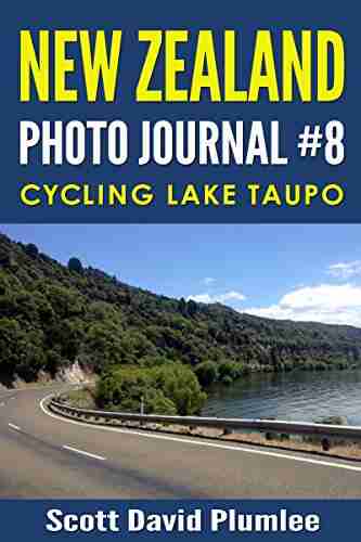 New Zealand Photo Journal #8: Cycling Lake Taupo