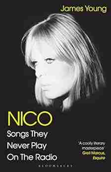 Nico Songs They Never Play On The Radio