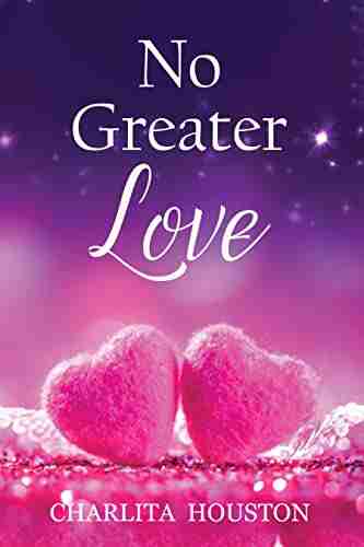 No Greater Love: Revised Edition