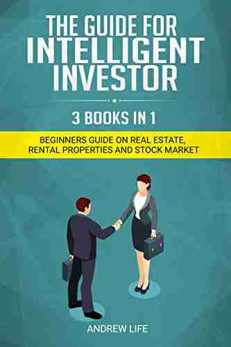 3 In 1 Books: Real Estate + Rental Property + Stock Market Investing: 3 Options For Beginners For Women Rich Dad Or Intelligent Investor Trading With Strategies (3 Options 1 Trading 2020)