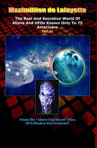 Part 11 The Real And Secretive World Of Aliens And UFOs Known Only To 75 Americans ( Above Top Secret Information About Aliens UFOs)