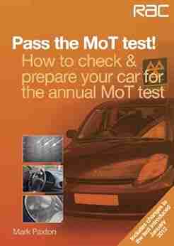 Pass The MoT Test How To Check Prepare Your Car For The Annual MoT Test (RAC Handbook)