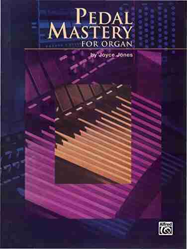 Pedal Mastery: For Intermediate Organ