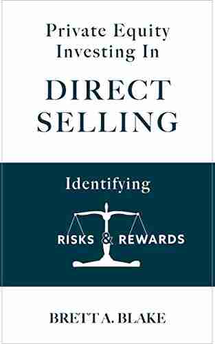 Private Equity Investing in Direct Selling: Identifying Risks Rewards