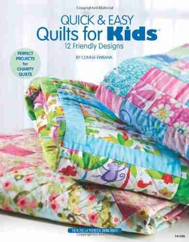 Quick Easy Quilts for Kids: 12 Friendly Designs