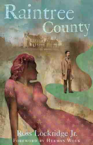 Raintree County (Rediscovered Classics) Ross Lockridge