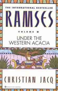 Ramses: Under The Western Acacia Volume V