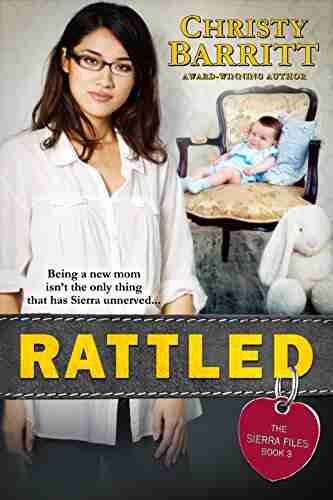 Rattled (The Sierra Files 3)