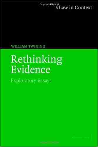 Rethinking Evidence: Exploratory Essays (Law in Context)