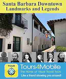 Santa Barbara Downtown Landmarks and Legends (Tours4Mobile 331)