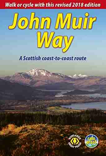 John Muir Way: A Scottish coast to coast route