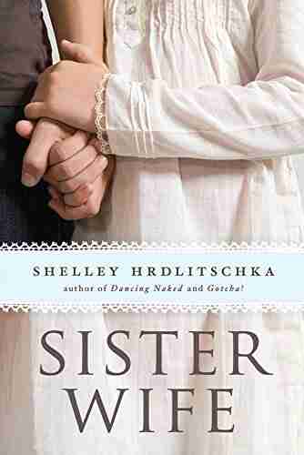 Sister Wife Shelley Hrdlitschka