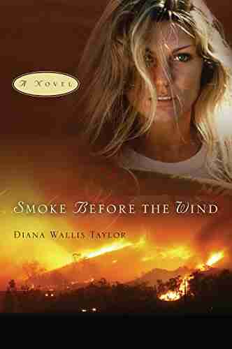 Smoke Before the Wind Steven Harris