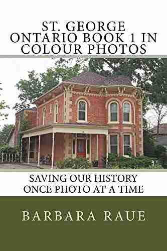 St George Ontario 1 in Colour Photos: Saving Our History Once Photo at a Time