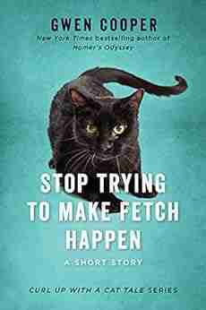 Stop Trying To Make Fetch Happen: A Short Story