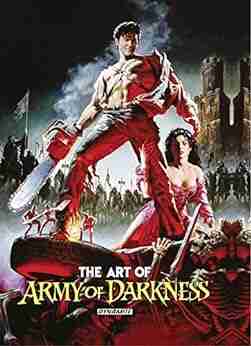 The Art Of Army Of Darkness