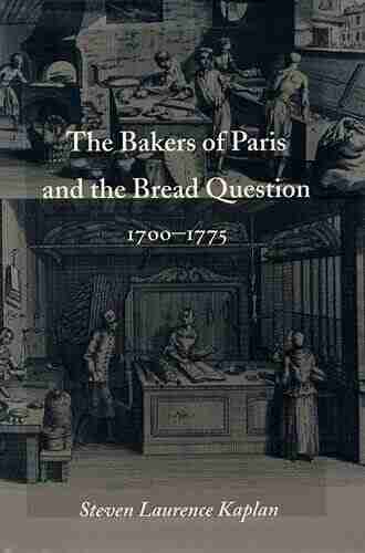 The Bakers Of Paris And The Bread Question 1700 1775