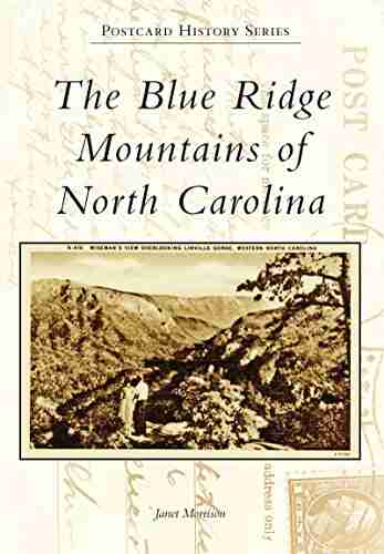 The Blue Ridge Mountains of North Carolina (Postcard History Series)