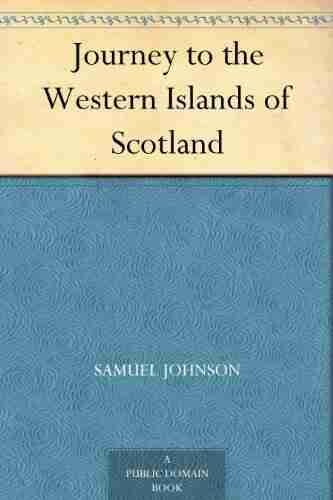 Journey to the Western Islands of Scotland