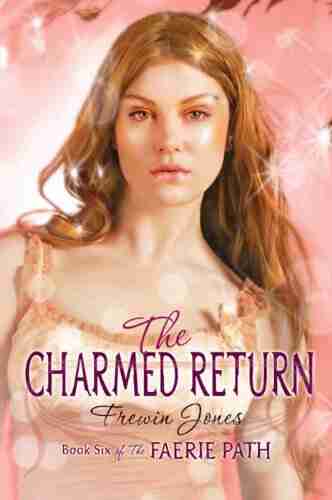 Faerie Path #6: The Charmed Return