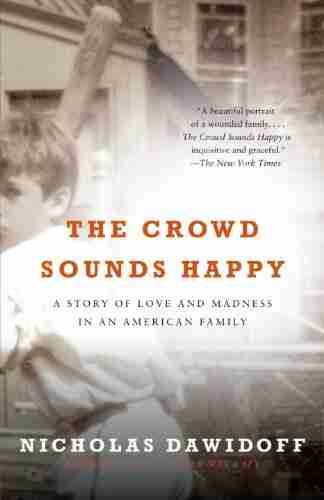 The Crowd Sounds Happy: A Story of Love Madness and Baseball