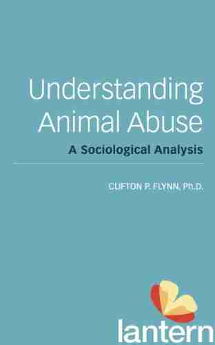 Understanding Animal Abuse: A Sociological Analysis