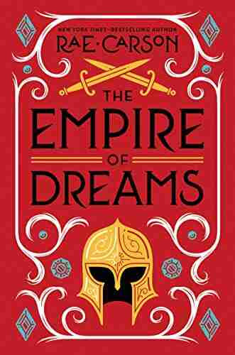 The Empire of Dreams Rae Carson