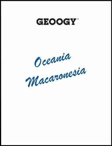 Geoogy Oceania Macaronesia Cecilia Minden