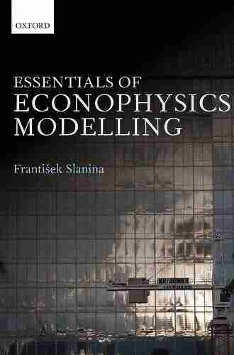 Essentials of Econophysics Modelling Brian McCormick