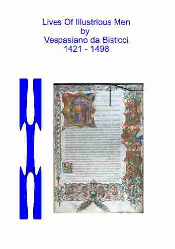 Lives Of Illustrious Men Vespasiano Da Bisticci