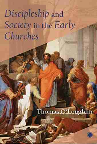 Discipleship And Society In The Early Churches