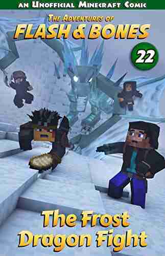 The Frost Dragon Fight: Great Minecraft (Flash And Bones 22)