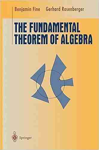 The Fundamental Theorem Of Algebra (Undergraduate Texts In Mathematics)