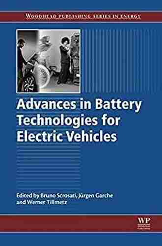 Advances In Battery Technologies For Electric Vehicles (Woodhead Publishing In Energy)