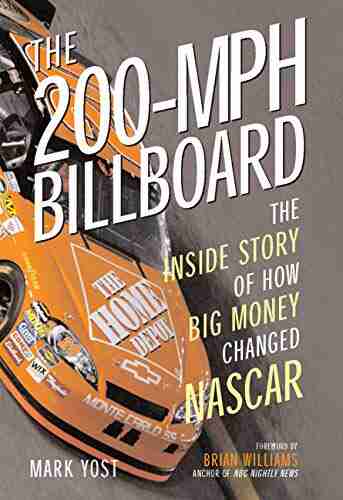 The 200 MPH Billboard: The Inside Story Of How Big Money Changed NASCAR