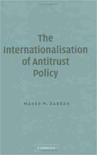 The Internationalisation Of Antitrust Policy