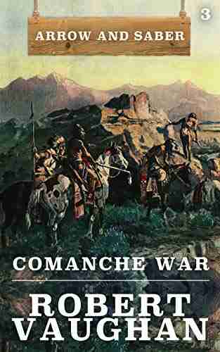 Comanche War: Arrow And Saber 3