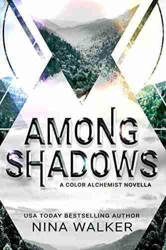 Among Shadows: A Color Alchemist Novella