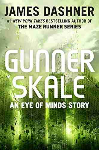 Gunner Skale: An Eye Of Minds Story (The Mortality Doctrine)