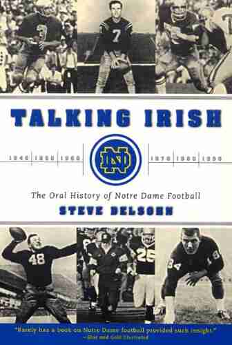 Talking Irish: The Oral History Of Notre Dame Football