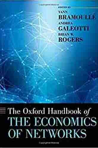 The Oxford Handbook of the Economics of Networks (Oxford Handbooks)