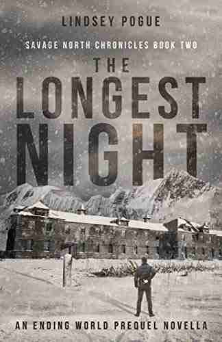 The Longest Night: An Apocalyptic Outbreak Survival Prequel (Savage North Chronicles 2)