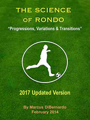 The Science of Rondo: Progressions Variations Transitions