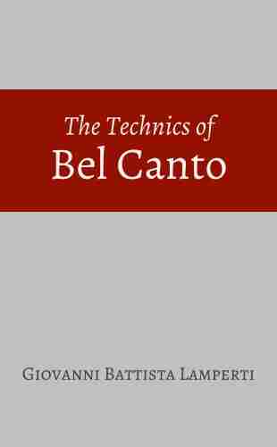 The Technics of Bel Canto