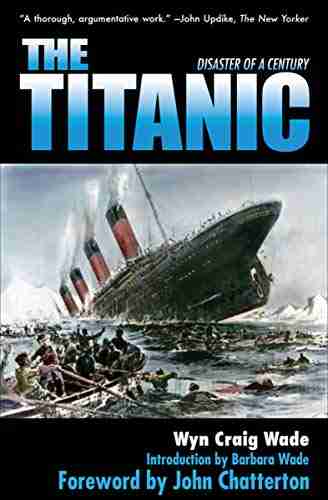 The Titanic: Disaster Of The Century