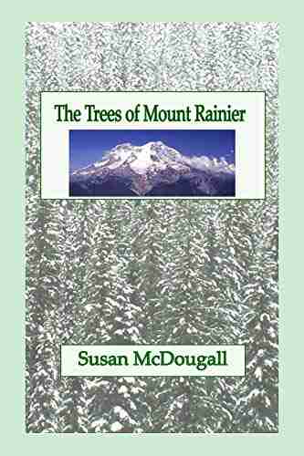 The Trees Of Mount Rainier: Forest Composition And Processes