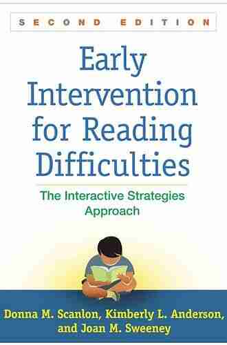 Early Intervention For Reading Difficulties Second Edition: The Interactive Strategies Approach