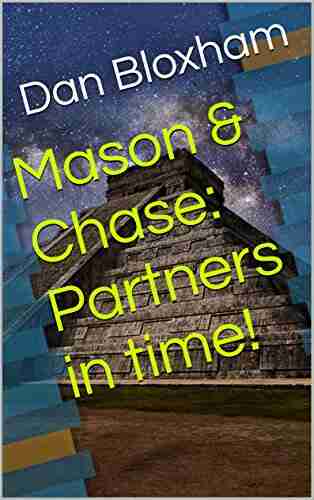 Mason Chase: Partners in time