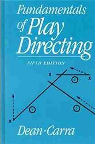 Fundamentals Of Play Directing Paul Bouissac